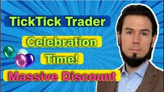 TickTick Trader 3 Years Anniversary - Massive Discount & LiveTrading