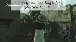 2026 Epiphany Gospel Reading #theepiphany #assassinscreed #Christian #anglicans #catholic 