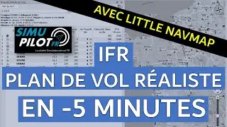 SIMU IFR Un plan de vol IFR réaliste en -5 minutes dans Little Navmap ( pour MSFS, X-plane, P3D)