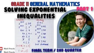 General Mathematics | SOLVING EXPONENTIAL INEQUALITIES (Part 1) | Grade 11