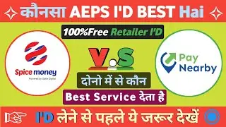 Spice Money V.s PayNearby - Best Aeps Commission app !! PayNearby Vs Spice Money 