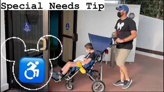 Disney World Special Needs Tips ♿️