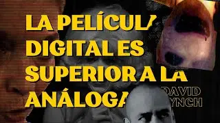 Haz tus pel&iacute;culas en Digital: La perspectiva de David Lynch sobre digital vs. an&aacute;logo (35mm)