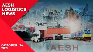 AESH Logistics News (26.10.2021)