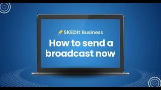 (English) - How to send a broadcast now