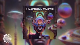 Hujaboy & Mystic - Breakthrough