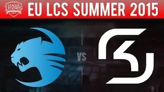 ROC vs SK - League Of Legends - EU LCS 2015 Summer W6D1