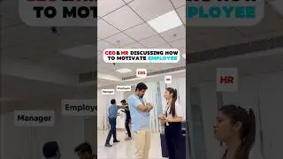 CEO & HR on Their Journey to Motivate Employees - #officehumor #comedyreels #shorts