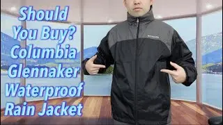 Should You Buy? Columbia Glennaker Waterproof Rain Jacket