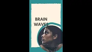 Simple Explanation of Brain Waves