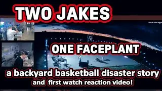 Two Jakes, One Faceplant (a backyard basketball disaster story)