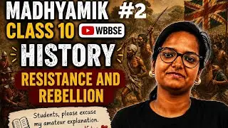 CHUAR REBELLION | CHAPTER 3 | RESISTANCE AND REBELLION  | HISTORY | WBBSE | PART 2