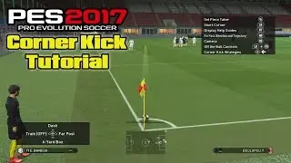 PES 2017 Corner Kick Tutorial - Easiest way to score from a corner (Dash)