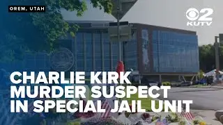 Suspect in Charlie Kirk assassination placed in special jail unit, awaiting formal charges