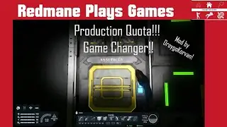 Space Engineers Episode 7: Quick Mod Spotlight - Production Quota by DraygoKorvan