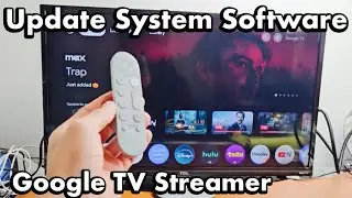 Google TV Streamer: How to Update System Software