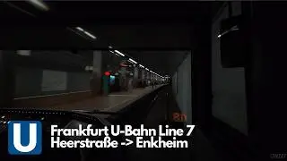 Frankfurt Ubahn Line 7 Full Cab View (Heerstra&szlig;e - Enkheim)