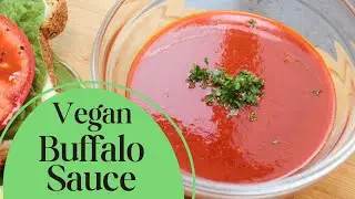 8-Ingredient Vegan Buffalo Sauce Recipe 🌶️🌶️🌶️