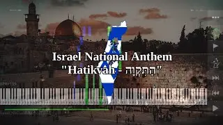 Israel National Anthem | הַתִּקְוָה - Piano