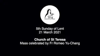 5th Sunday of Lent Mass