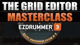 The EZdrummer 3 Grid Editor Course