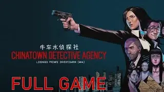 Chinatown Detective Agency Full Gameplay Walkthrough + All Endings (No Commentary)