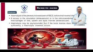 Introduction to hemolytic anaemia - Dr. Mamdouh Mohamed Ahmed ✨️✨️ MRCPUK 