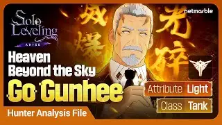 [Solo Leveling:ARISE] Hunter Analysis File: #9 Go Gunhee