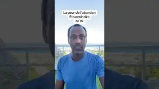 La peur de l&rsquo;abandon et savoir dire NON