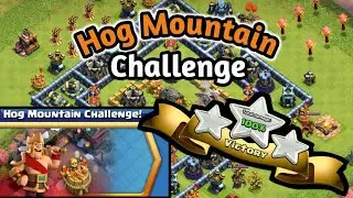 Clash of clans | Hog Mountain Challenge 👍
