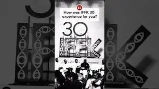 IFFK 30 Review by audience #iffk