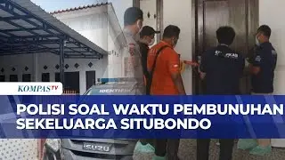Terkuak! Pembunuhan Satu Keluarga di Situbondo Diduga Terjadi Dini Hari