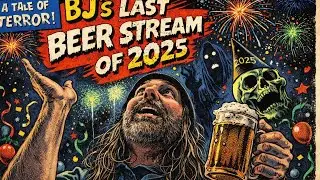bj&rsquo;s Last Beer Stream of 2025