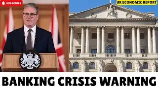 The UK Banking Crisis Is Deepening &mdash; And No One Is Talking About It