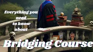 Bridging Courses: Are They Worth It?