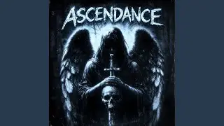 ASCENDANCE (EXREMELY SLOWED)