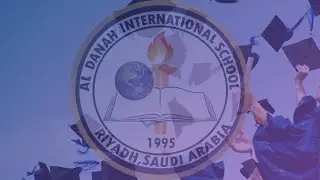 AL DANAH INTERNATIONAL SCHOOL LIVE COMMENCEMENT EXERCISES
