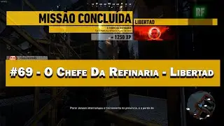 Tom Clancy's Ghost Recon Wildlands - #69 - O Chefe Da Refinaria - Libertad