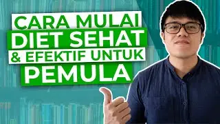 Cara Diet Sehat Untuk Pemula || Defisit Kalori