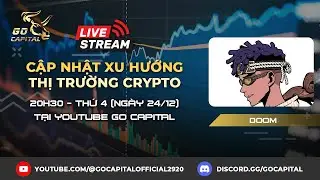 GO Trading Camp - Live 24/12/25 - Phân tích thị trường Crypto & Forex - SMC view