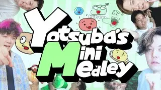 【合作】Yotsuba's Mini Medley #のばmad #のば合作2026一番乗り