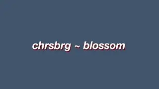 chrsbrg - blossom