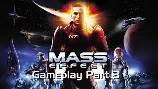 Mass Effect 1 Gameplay Part 3 - Hawking Eta