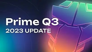 Prime Q3 - 2023 Update