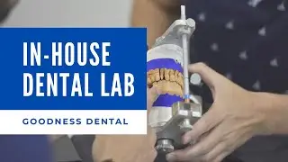 Goodness Dental In-House Dental Lab