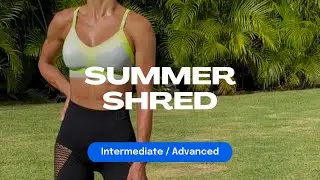 TheWKOUT - Summer Shred #26 - Full Body Buy In