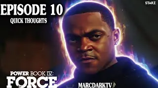 POWER BOOK IV: FORCE SEASON 3 EPISODE 10 QUICK THOUGHTS!!! SERIES FINALE!!!
