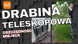 Sprawdzam rozsuwaną drabinę teleskopową z TEMU - świetna gdy nie masz miejsca na przechowywanie.