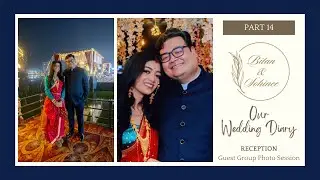 Bitan weds Sohinee | Bengali Wedding | Reception - Guest Group Photo Session | Kolkata | Part 14