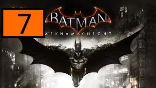 Batman: Arkham Knight part 7: 100% True Ending Knightfall Protocol No Commentary